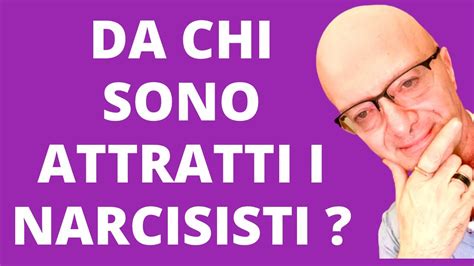 da chi sono attratti i narcistici